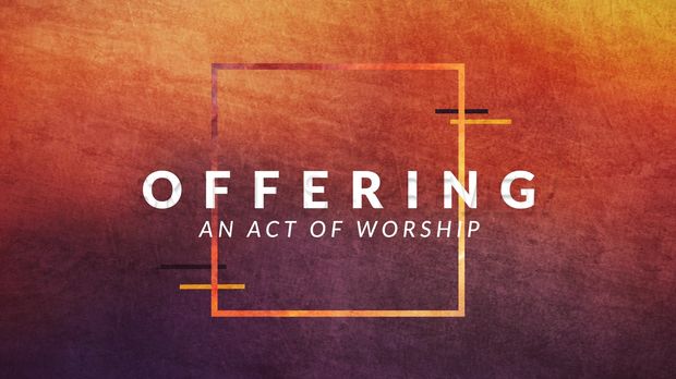 Offering: An Act of Worship