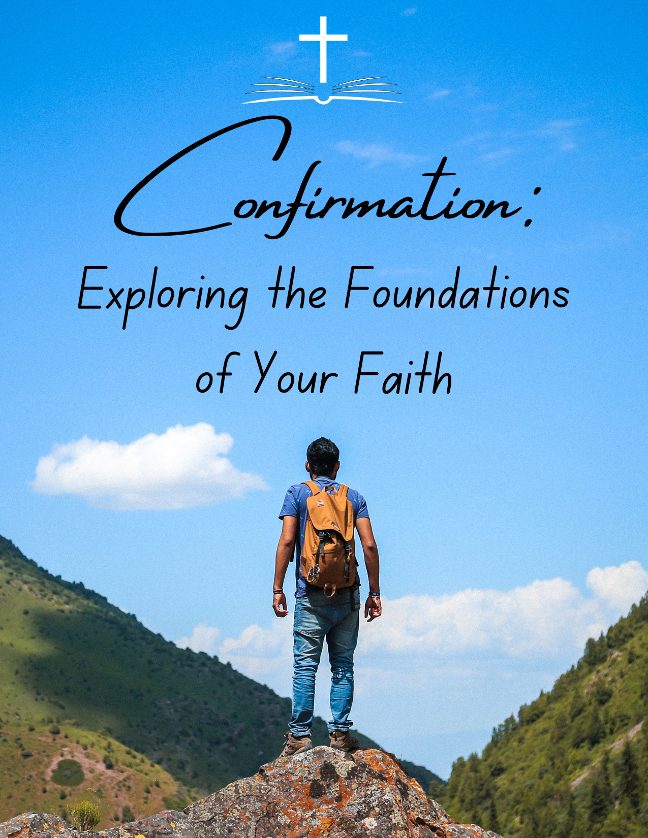 Confirmation Classes - Exploring the Foundation of Your Faith